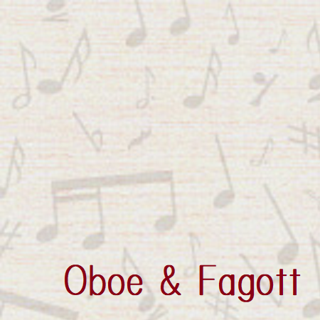 Oboe＆Fagot